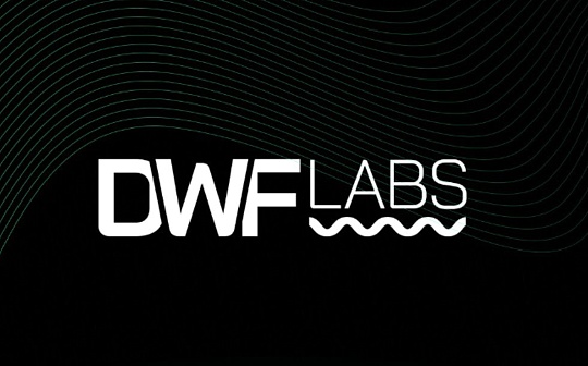 金色Web3.0日报 | 币安监控团队发现DWF Labs涉嫌操纵6种代币